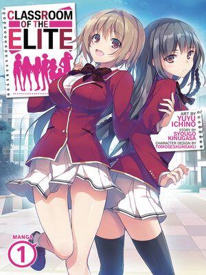 cover image of Classroom of the Elite (Manga), Volume 1